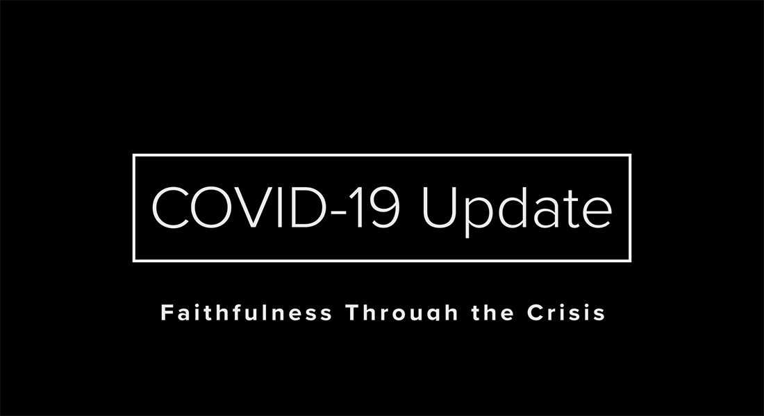CGN COVID-19 Update: Faithfulness Through the Crisis