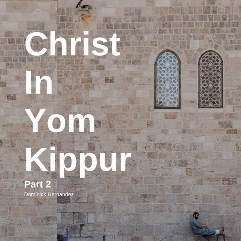 Christ in Yom Kippur Part 2