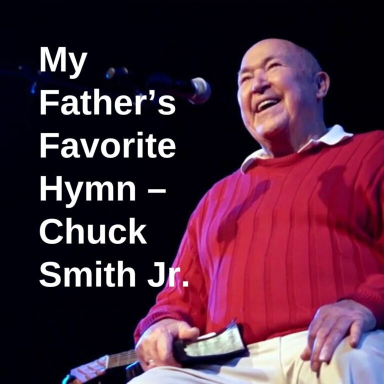 My Father’s Favorite Hymn