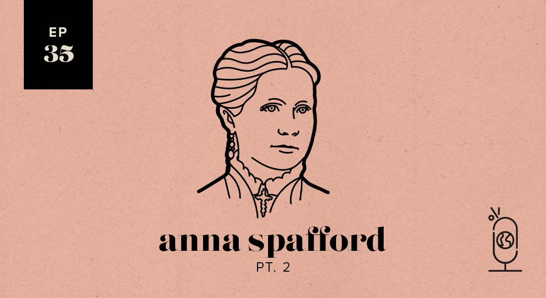 Anna Spafford Part 2
