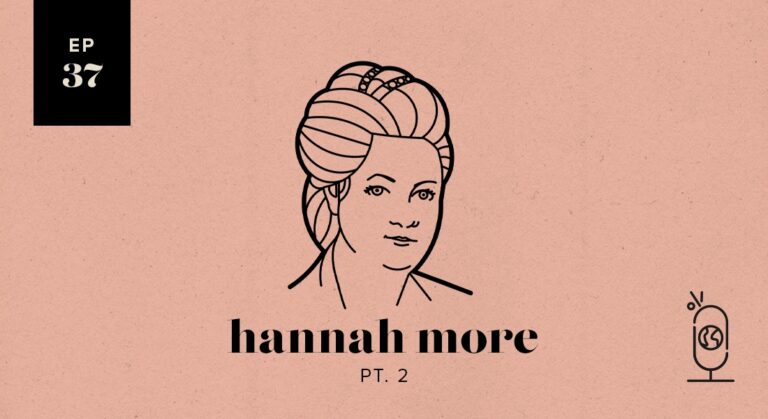 Hannah More Part 2