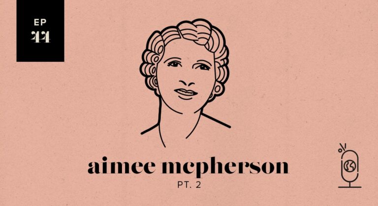 Aimee Semple McPherson Part 2
