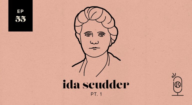 Ida Scudder Part 1