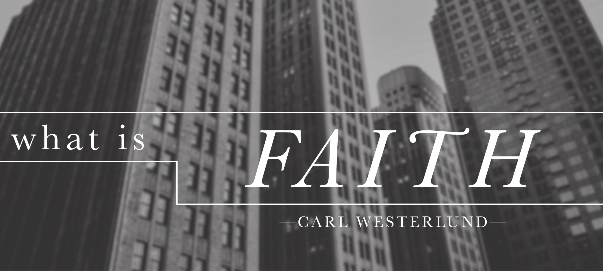 What is Faith?