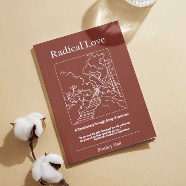 Radical Love: A Devotionary through Song of Solomon