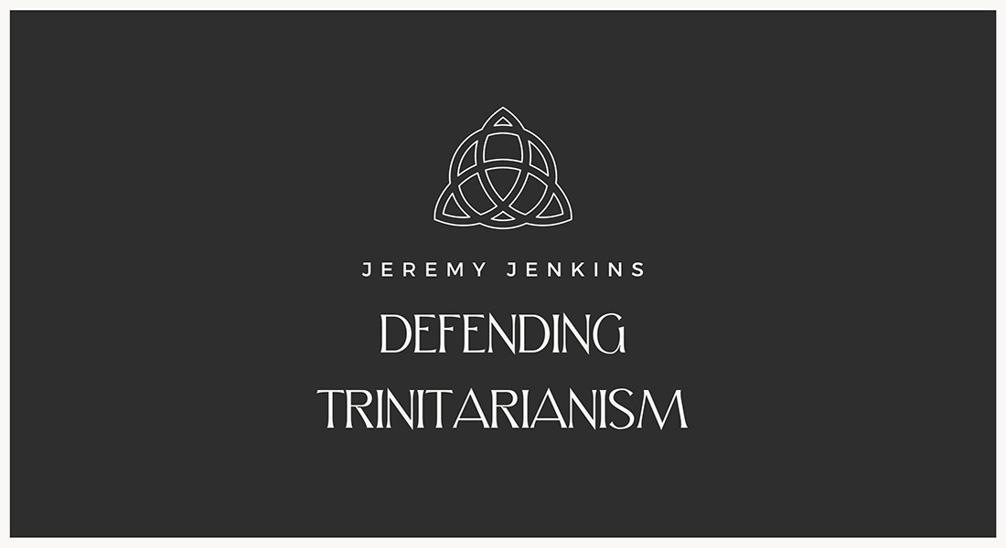 Defending Trinitarianism