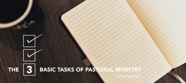 The 3 Basic Tasks of Pastoral Ministry