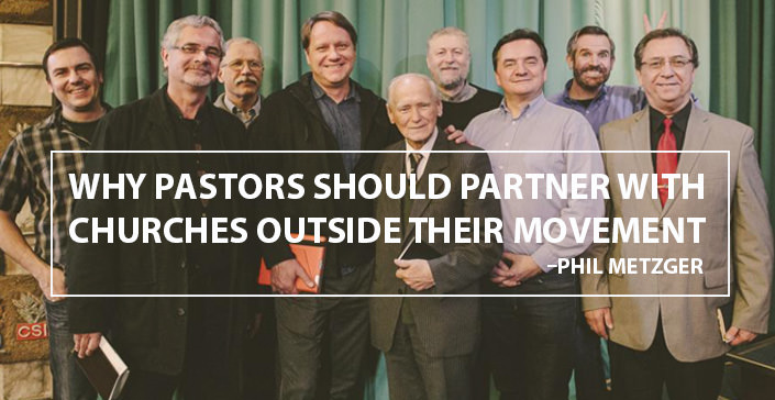 Why Pastors Should Partner with Churches Outside Their Movement