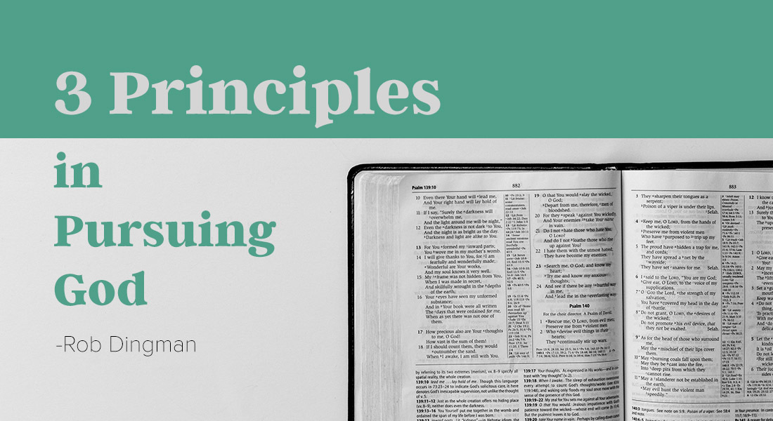 Three Principles in Pursuing God
