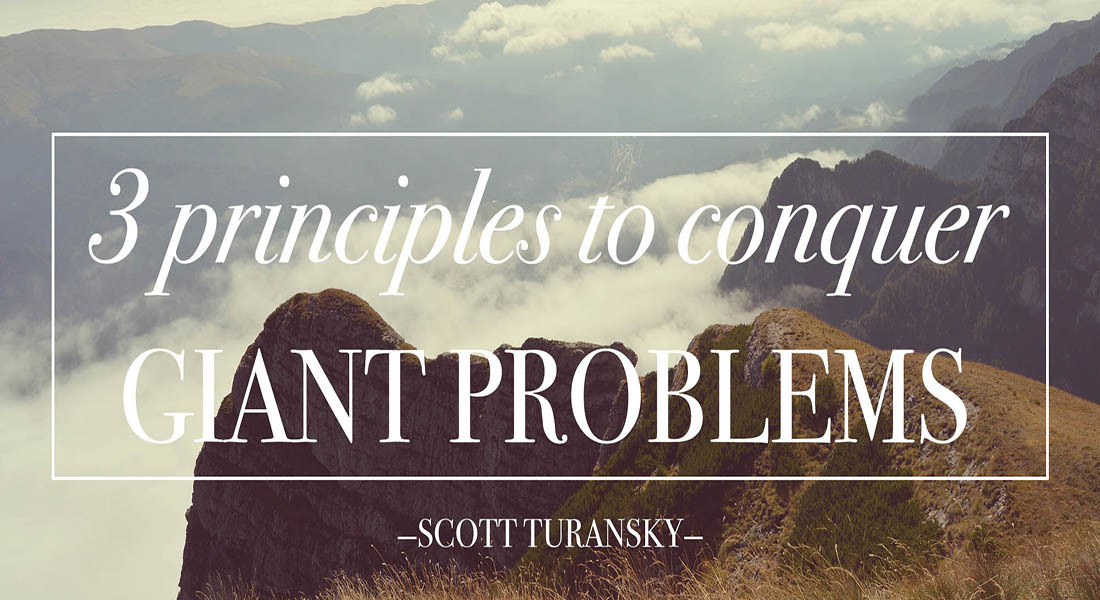 Three Principles to Conquer Giant Problems