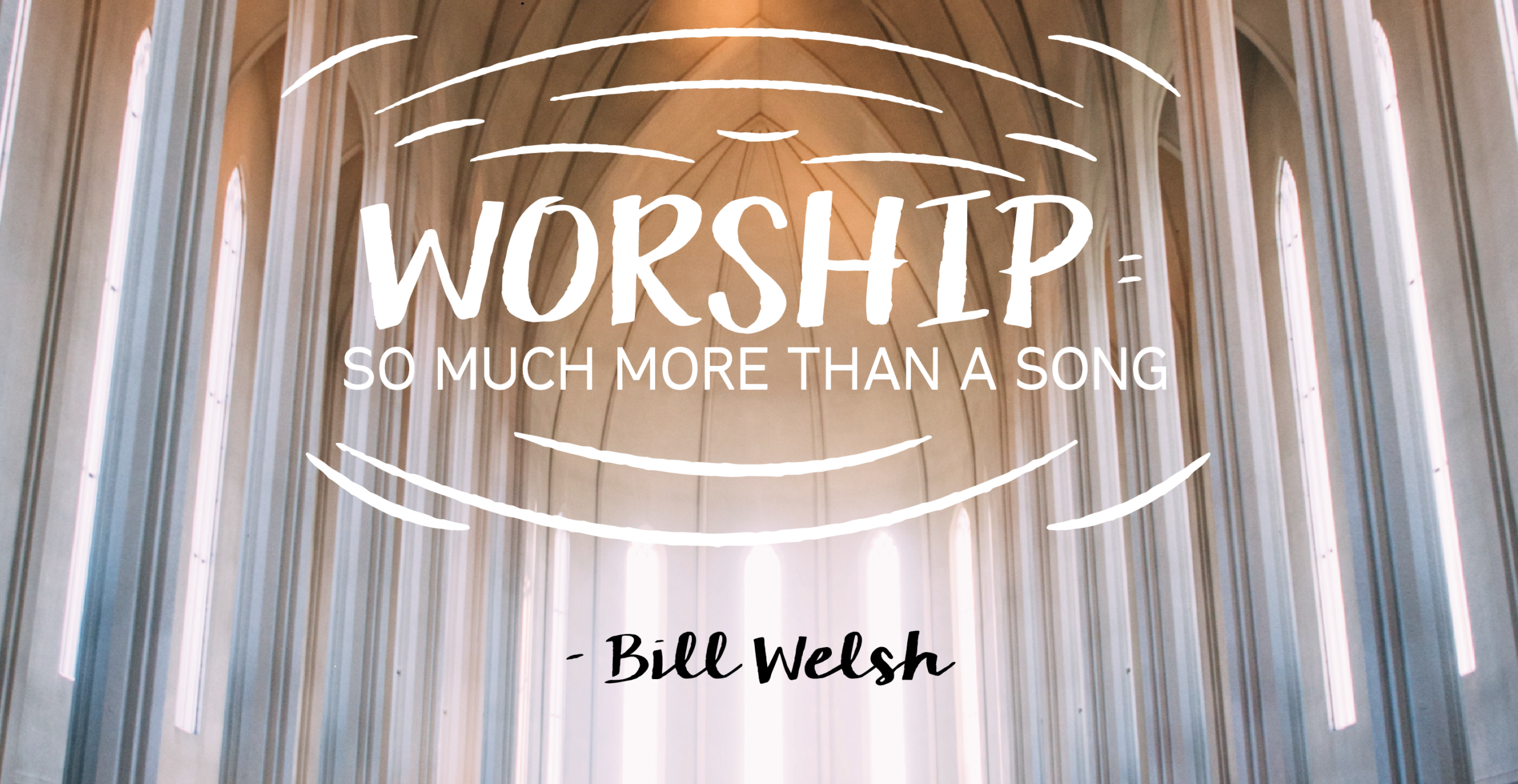 Worship: More Than A Song