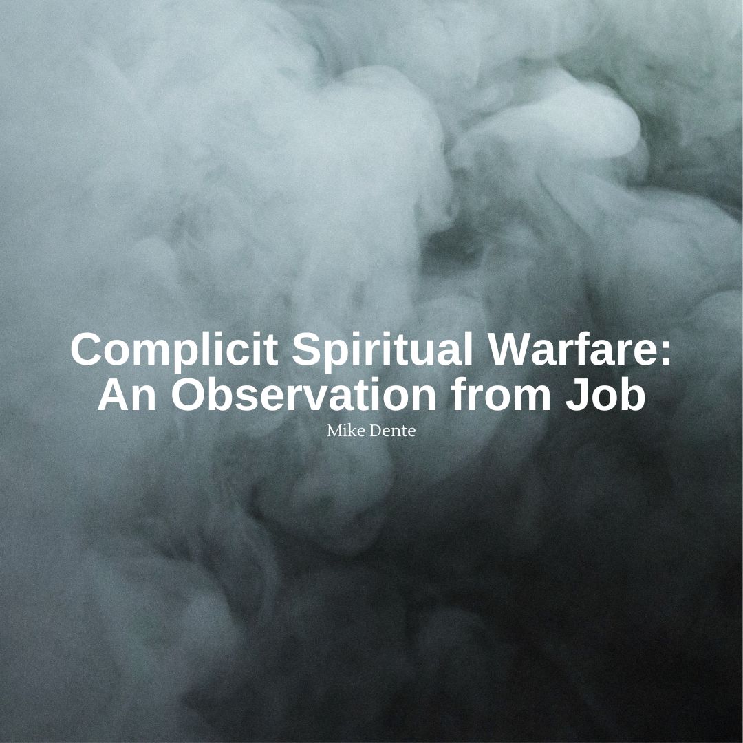 Complicit Spiritual Warfare: An Observation from Job