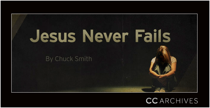 Jesus Never Fails
