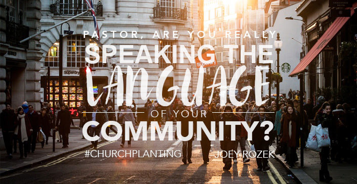 Pastor, Are You Really Speaking the Language of Your Community