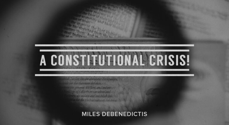 A Constitutional Crisis!