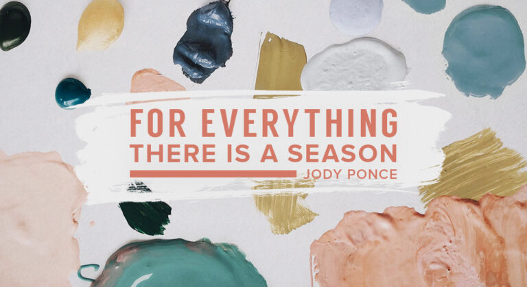 For Everything There is a Season