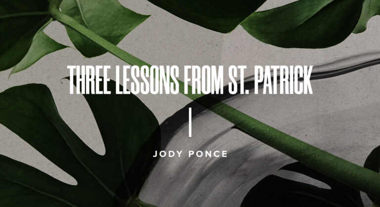 Three Lessons from St. Patrick