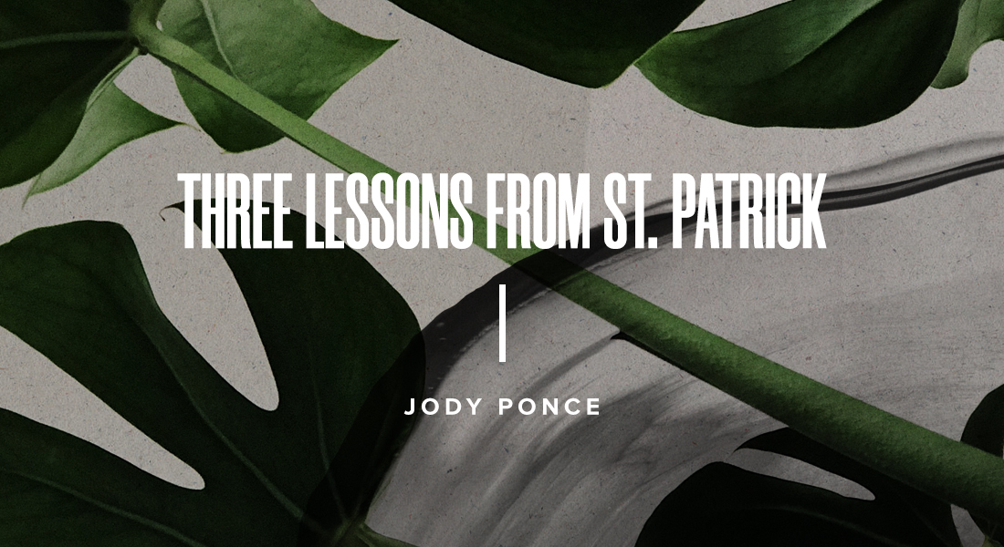 Three Lessons from St. Patrick