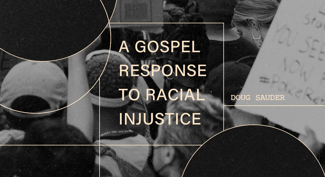 A Gospel Response to Racial Injustice