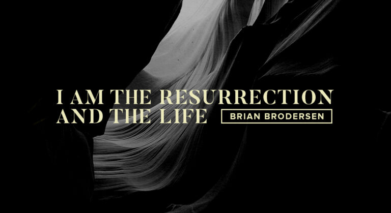I Am the Resurrection and the Life
